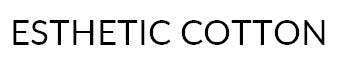Esthetic Cotton