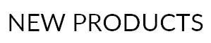 New Products