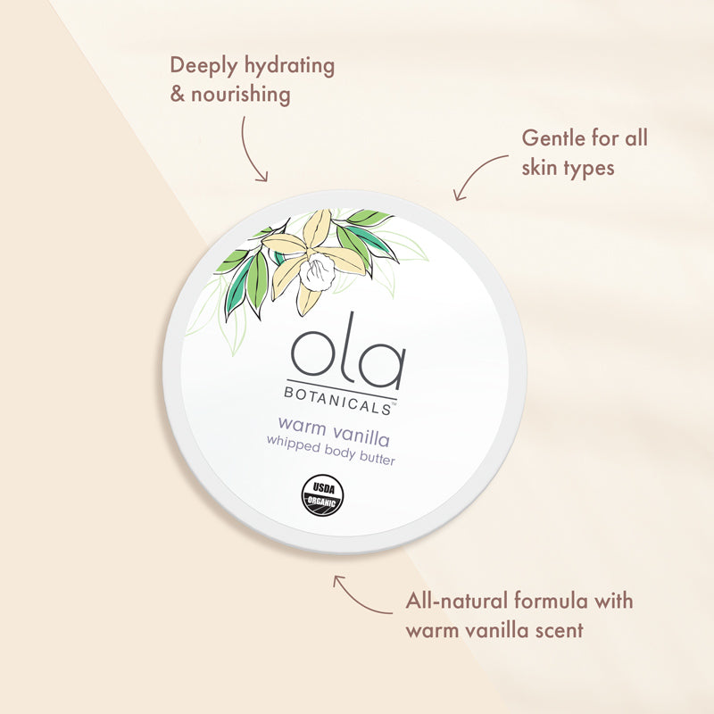 Ola Botanicals® Whipped Body Butter - Warm Vanilla
